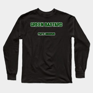 Green Bastard - Parts Unknown Long Sleeve T-Shirt